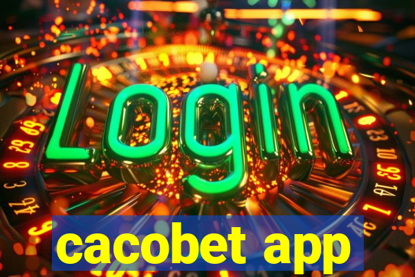 cacobet app